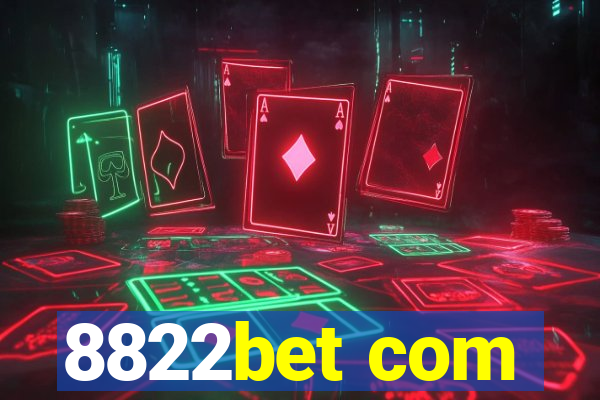 8822bet com